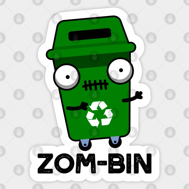 Zom-bin Cute Halloween Zombie Trash Bin Pun Sticker by punnybone